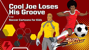 Cool Joe Loses His Groove - S1 Ep2 - Supa Strikas - Soccer Cartoons for Kids (2008)