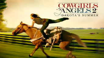 Cowgirls and Angels - Dakota's Summer (2014)