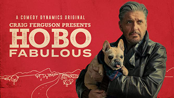 Craig Ferguson Presents: Hobo Fabulous (2019)