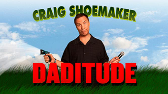 Craig Shoemaker: Daditude (2012)