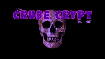 Crude Crypt Vol 1 (2021)