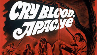 Cry Blood Apache (1970)