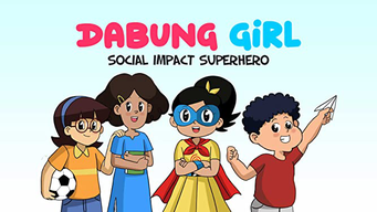 Dabung Girl - Social Impact Superhero (2021)