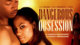 Dangerous Obsession (2014)