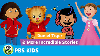 Daniel Tiger and More Incredible Stories (2018)