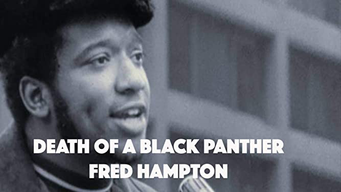 Death Of A Black Panther: Fred Hampton (1969)