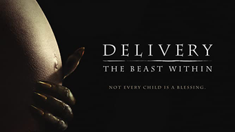 Delivery: The Beast Within (2014)