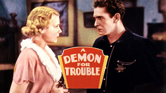 Demon for Trouble, A (1934)