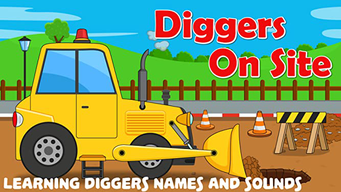 Diggers On Site - Learning Diggers Names and Sounds (2017)