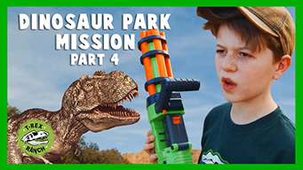 Dinosaur Park Mission Part 4 - T-Rex Ranch (2020)