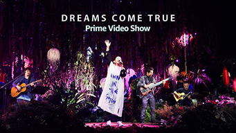 DREAMS COME TRUE Prime Video Show (2021)