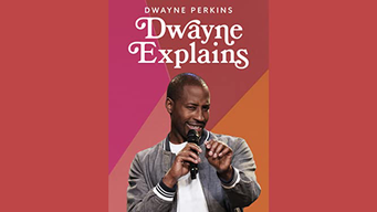 Dwayne Perkins: Dwayne Explains (2020)