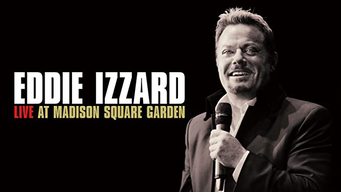 Eddie Izzard: Live At Madison Square Garden (2011)
