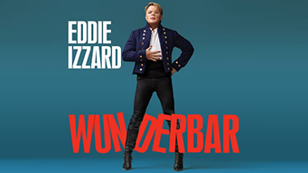 Eddie Izzard: Wunderbar (2022)