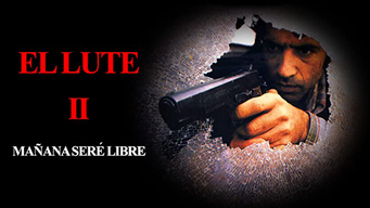El Lute II: Tomorrow I'll be free (1988)