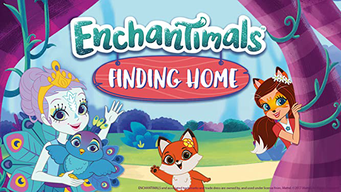Enchantimals: Finding Home (2018)