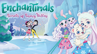 Enchantimals Secrets of Snowy Valley (2020)