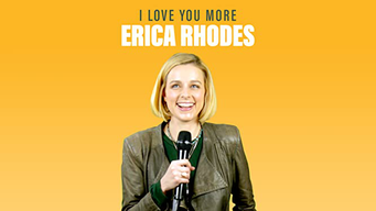 Erica Rhodes: I Love You More (2019)