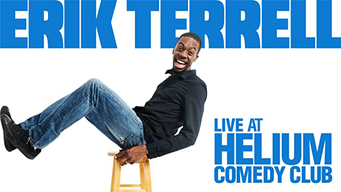 Erik Terrell: Live at The Helium Comedy Club (2021)