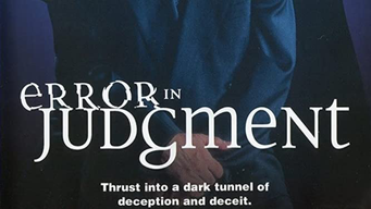 Error In Judgement (1999)