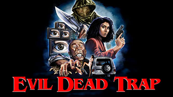 Evil Dead Trap (2021)