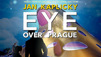 Eye Over Prague (2010)