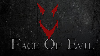 Face of Evil (2018) (2018)