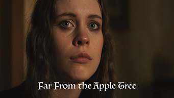 Far From the Apple Tree (2020)