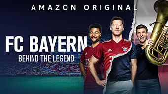 FC Bayern - Behind The Legend (2021)
