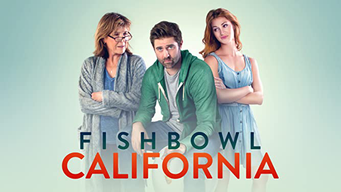 Fishbowl California (2018)