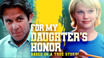 For My Daughter's Honor (1996)