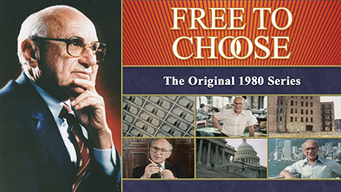 Free To Choose - The Original 1980 TV Series (1980)