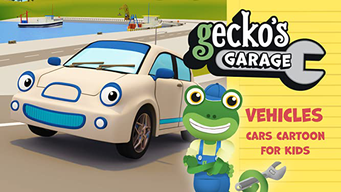 Gecko's Garage Vehicles - Cars Cartoon for Kids (2019)