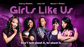 Girls Like Us (2013)