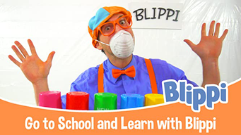 Go to School and Learn with Blippi (2021)