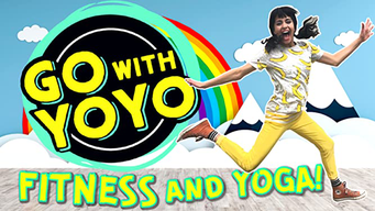 Go with YoYo! Exercise, Yoga and Mindfulness for Kids (2020)