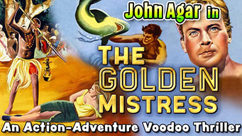 Golden Mistress - An Action Adventure Voodoo Thriller (1954)