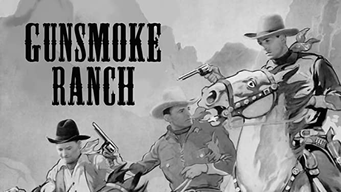 Gunsmoke Ranch (1937)