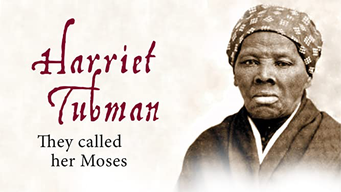 Harriet Tubman - They Called Her Moses (2018)