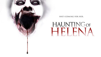 Haunting of Helena (2012)