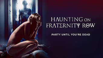 Haunting on Fraternity Row (2018)