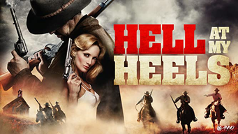 Hell At My Heels (2012)
