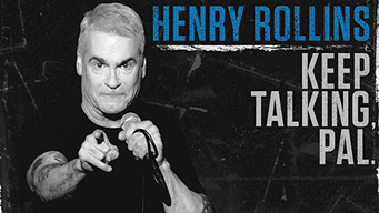 Henry Rollins: Keep Talking, Pal (2018)