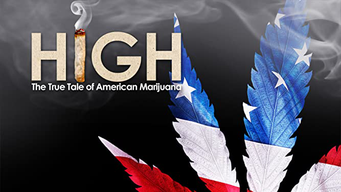 High: The True Tale of American Marijuana (2010)