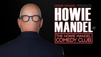 Howie Mandel Presents: Howie Mandel at the Howie Mandel Comedy Club (2019)