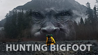 Hunting Bigfoot (2021)