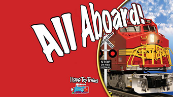 I Love Toy Trains - All Aboard (2011)