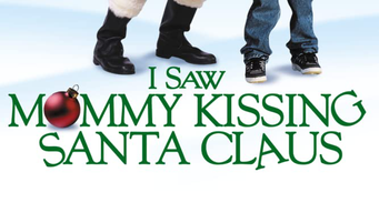 I Saw Mommy Kissing Santa Claus (2001)