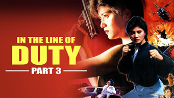 In the Line of Duty 3 (1988)