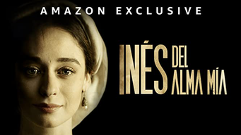 Inés of My Soul - Season 1 (2020)